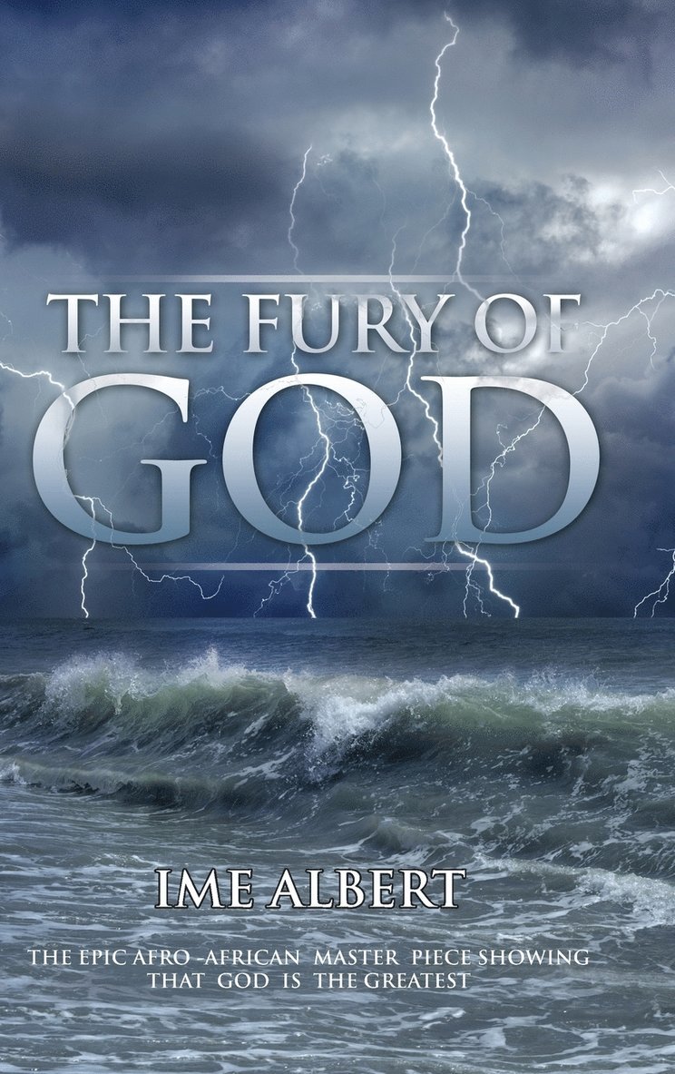 Ime Albert - Fury of God, Inbunden