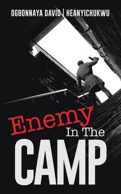 Enemy In The Camp 1