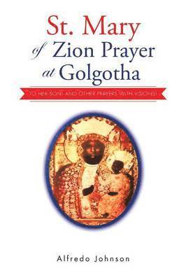 St. Mary of Zion Prayer at Golgotha 1