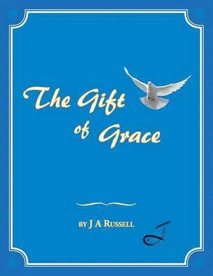 The Gift of Grace 1