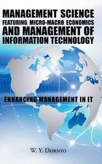 bokomslag Management Science Featuring Micro-Macro Economics and Management of Information Technology