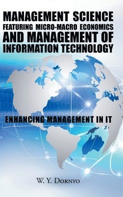 bokomslag Management Science Featuring Micro-Macro Economics and Management of Information Technology