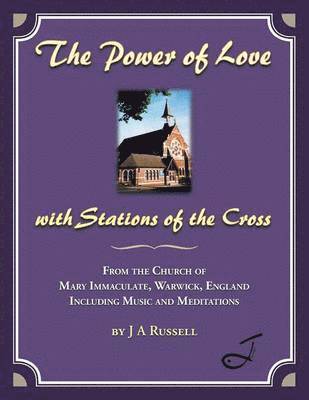 bokomslag The Power of Love - with Stations of the Cross