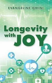 bokomslag Longevity with Joy