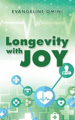 bokomslag Longevity with Joy