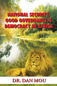 bokomslag National Security, Good Governance & Democracy in Africa