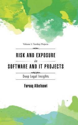 bokomslag RISK AND EXPOSURE IN SOFTWARE and IT PROJECTS