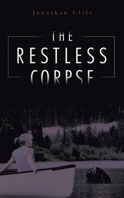 The Restless Corpse 1