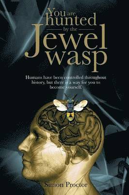 You are hunted by the Jewel wasp 1