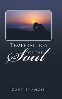bokomslag Temperatures of the Soul