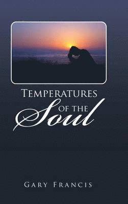 Temperatures of the Soul 1