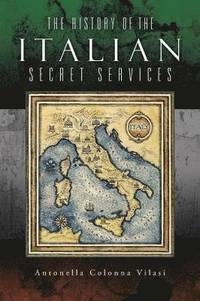 bokomslag The History of the Italian Secret Services