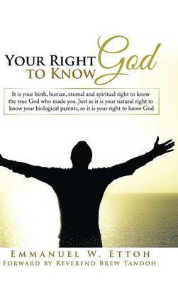 Your Right to Know God 1