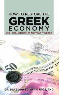 bokomslag How To Restore The Greek Economy