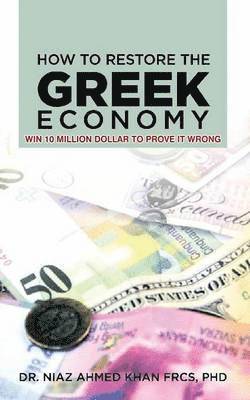 bokomslag How To Restore The Greek Economy