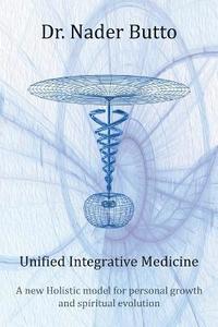 bokomslag Unified Integrative Medicine