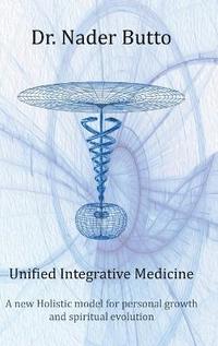 bokomslag Unified Integrative Medicine