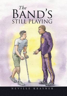 Neville Krasner - Band's Still Playing, Inbunden