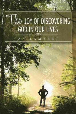 Aa Lambert, AA Lambert - Joy Of Discovering God In Our Lives, Häftad