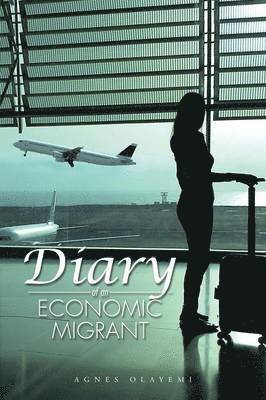 Diary of an Economic Migrant 1