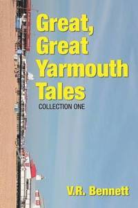 bokomslag Great, Great Yarmouth Tales