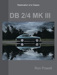 bokomslag Restoration of a Classic DB 2/4 MK III