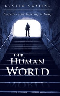 bokomslag Our Human World