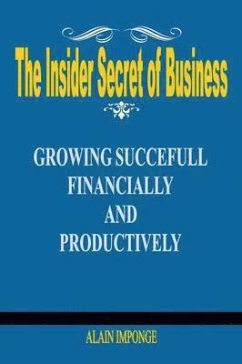 bokomslag The Insider Secret of Business