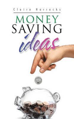 bokomslag Money Saving Ideas