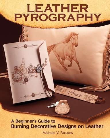 Michele Y. Parsons - Leather Pyrography, Häftad