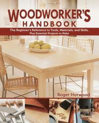 bokomslag Woodworker's Handbook