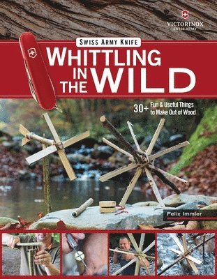 bokomslag Victorinox Swiss Army Knife Whittling in the Wild
