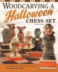 bokomslag Woodcarving a Halloween Chess Set