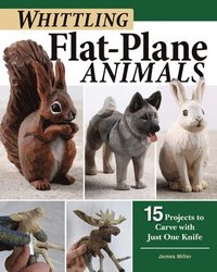 bokomslag Whittling Flat-Plane Animals