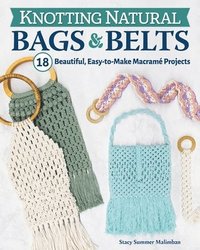 bokomslag Knotting Natural Bags & Belts