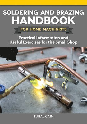 bokomslag Soldering and Brazing Handbook for Home Machinists