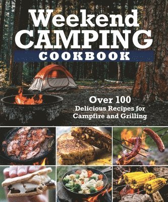 bokomslag Weekend Camping Cookbook