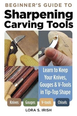 Beginner's Guide to Sharpening Carving Tools 1