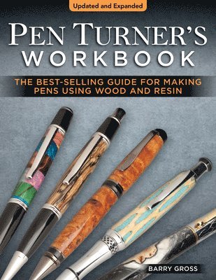 Pen Turner's Workbook, 4th Edition Revised and Expanded