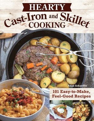 bokomslag Hearty Cast-Iron and Skillet Cooking