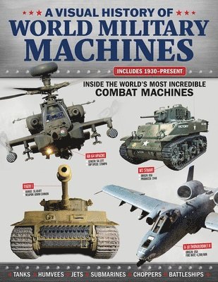 Visual History of World Military Machines 1
