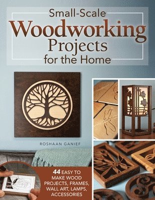 bokomslag Small-Scale Woodworking Projects for the Home