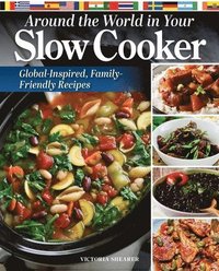 bokomslag Around the World in Your Slow Cooker: Global-Inspired, Family-Friendly Recipes