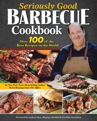bokomslag Seriously Good Barbecue Cookbook