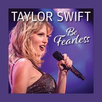 bokomslag Taylor Swift Be Fearless