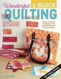 bokomslag Wonderful One-Block Quilting