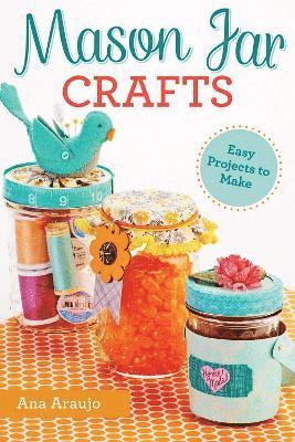 bokomslag Mason Jar Crafts