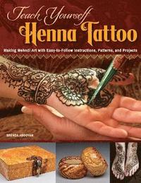 bokomslag Teach Yourself Henna Tattoo