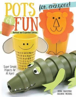 Pots of Fun for Everyone, Revised and Expanded Edition 1