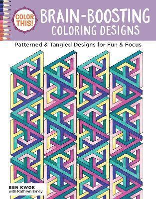 Color This! Brain-Boosting Coloring Designs 1